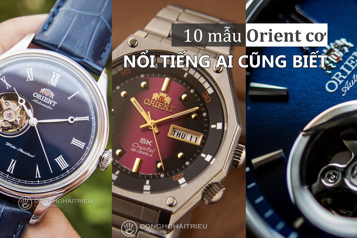 10 MẪU ĐỒNG HỒ ORIENT CƠ AUTOMATIC SIÊU NỔI TIẾNG, AI CŨNG BIẾT 1